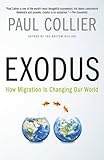 Exodus: How Migration is Changing Our World