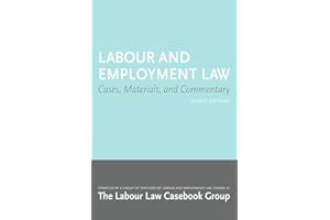 Labour and Employment Law 9/e: Cases, Materials, and Commentary