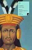 El señorío de los incas: Selección de Manuel Ballesteros Gaibrois (Historia nº 105) (Spanish Edi by Pedro Cieza de León, Manuel Ballesteros Gaibrois