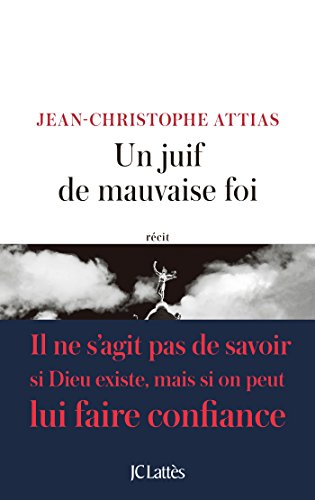 Un juif de mauvaise foi by 
