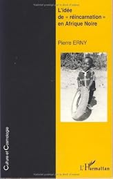 L' idée de réincarnation en Afrique noire