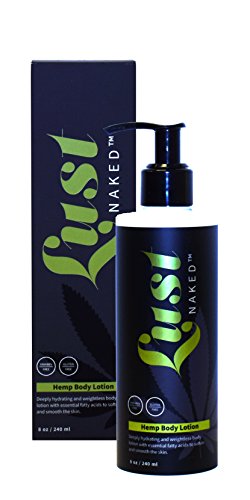 Lust Naked - Hemp Body Lotion, Herbal Body Moisturizer, Dry Skin Cream, 8.0 oz.
