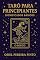 Livro Tarô para Principiantes Significados Básicos