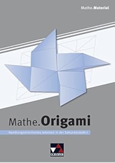 Origami Und Mathematik Papier Falten Formen Gestalten