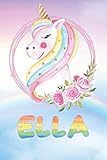 Ella: Ella's Unicorn Personal Custom Named Diary Planner Perpetual Calander Notebook Journal 6x9 Personalized Customized Gift For Someone Who's Surname is Ella Or First Name Is Ella