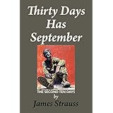 Thirty Days Has September : The Second Ten Days