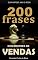 Livro 200 frases dos mestres de vendas. Guia rápido. Mini E-book: Frases motivacionais que vão ajudar em suas vendas. Atualizado para 2023