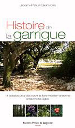 Histoire de la Garrigue