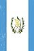 Guatemala Flag Journal: Guatemala Travel Diary, Guatemalan Souvenir, lined Journal to write in by Country Flag Journals