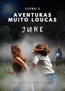 Livro Aventuras muito loucas: June - Livro 2