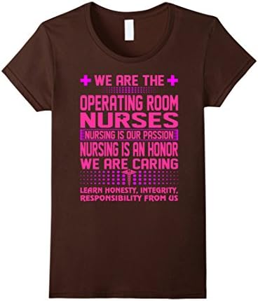 Womens We Are The Caring Operating Room Nurses Tshirt Large Brown
