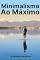Livro Minimalismo Ao Máximo