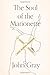 The Soul of the Marionette: A Short Inquiry into Human Freedom