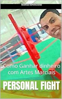 Livro Personal Fight: Como Ganhar dinheiro com Artes Marciais