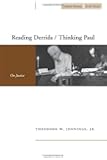 Reading Derrida / Thinking Paul: On Justice (Cultural Memory in the Present)