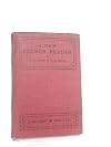 A New French Reader, based on the French word book and the recommendations of the American & Canadian committees on modern languages