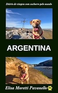 Viagens pelo mundo com cachorro: Argentina