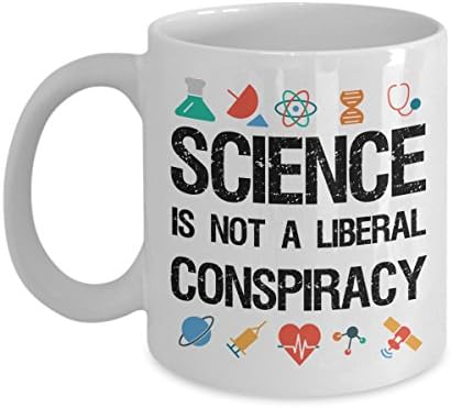 Science is not a Liberal Conspiracy Mug - Science Gift- Unique Jeeves4Tees Design on Quality White Ceramic - Printed and Shipped from USA