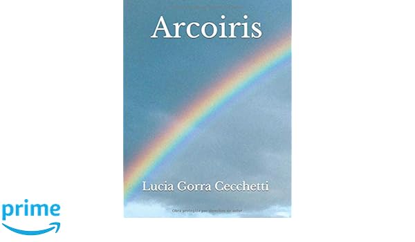 Amazoncom Arcoiris Spanish Edition 9781730724473 - 