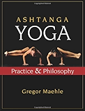 Ashtanga Yoga: Practice & Philosophy