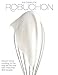 The Complete Robuchon: French Home Cooking for the Way We Live Now with More than 800 Recipes: A Coo by 