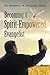 Becoming A Spirit-Empowered Evangelist by 