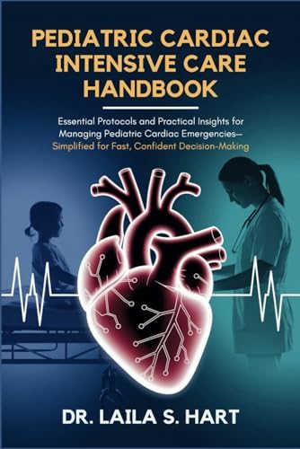 Illustrated Field Guide to Congenital Heart Disease and Repair