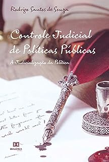 Livro Controle Judicial de Políticas Públicas: A Judicialização da Política