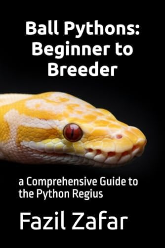 Complete Ball Python, A Comprehensive Guide to Care, Breeding, and