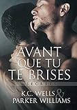 Avant Que Tu Te Brises (Secrets (Francais)) (French Edition) by