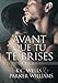 Avant Que Tu Te Brises (Secrets (Francais)) (French Edition) by