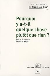 Pourquoi y a-t-il quelque chose plutôt que rien ?