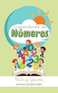 Livro Aprendendo os números: para os pequenos iniciarem o contato formal com os números e quantidades.