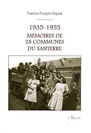 1935-1955, mémoires de 28 communes du Santerre