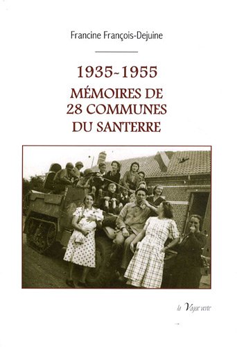 1935-1955, mémoires de 28 communes du Santerre
