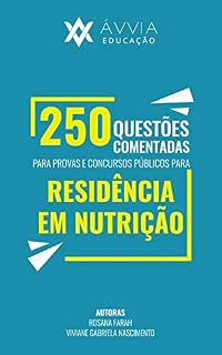 250 Questões comentadas para provas e concursos públicos para residência em nutrição