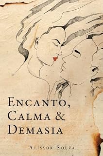 Livro ENCANTO, CALMA E DEMASIA