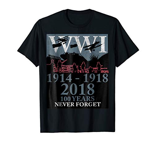 World War 1 Battlefield MemorabiliaWorld War One WW1 WWI 100 Years Anniversary Momento T-ShirtOEKO-TEX STANDARD 100