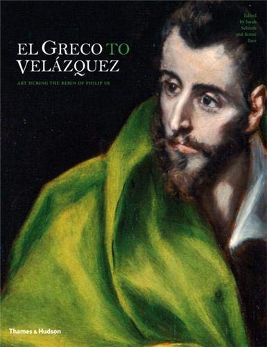 El Greco to VelÃ¡zquez: Art During the Reign of Philip III