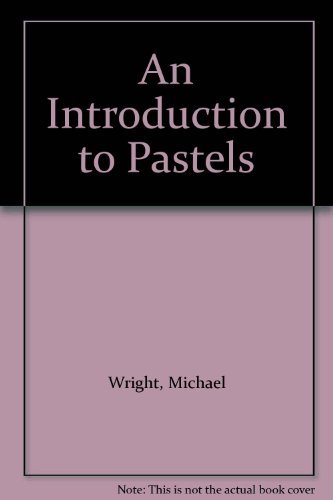 An Introduction to Pastels 0130987654 Book Cover