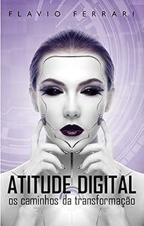 Livro ATITUDE DIGITAL: os caminhos da transformação