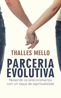 Livro Parceria Evolutiva: Pensando os relacionamentos com um toque de espiritualidade