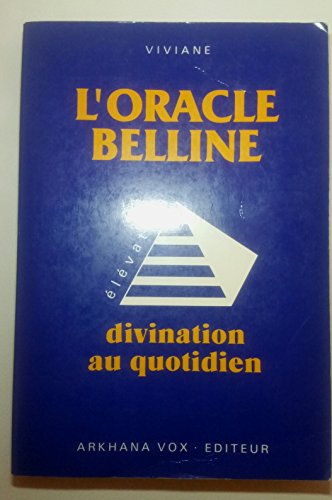 L'oracle belline : divination au quotidien by (Unknown Binding)