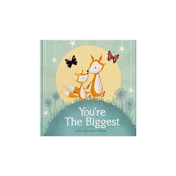 Youre-the-Biggest-keepsake-gift-book-celebrating-becoming-a-big-brother-or-sister-on-the-arrival-of-a-new-baby-Forget-Me-Not-Books-From-You-to-Me-PublishingHardcover--Illustrated-20-Feb-2017 You're The Biggest: Keepsake Gift Book Celebrating Becoming a Big Brother or Sister
