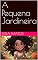 Livro A Pequena Jardineira (Pequenos Heróis)
