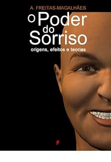 Livro O Poder do Sorriso: Origens, Efeitos e Teorias