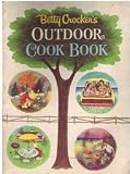 Betty Crockers Outdoor Cookbook by