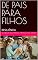 Livro DE PAIS PARA FILHOS: RESILIÊNCIA