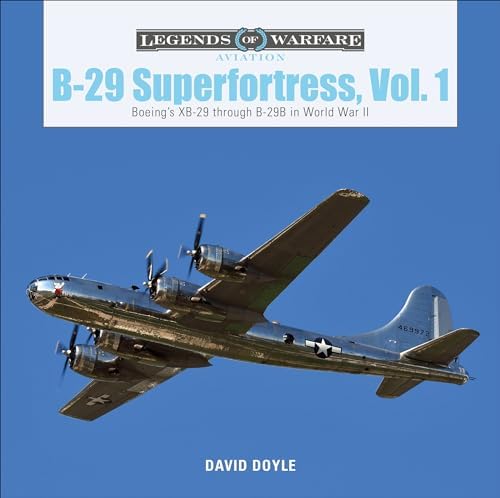 Boeing B-29 Superfortress - Warbird Tech Vol. 14: Peter M. Bowers