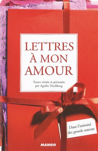 Lettres à mon amour